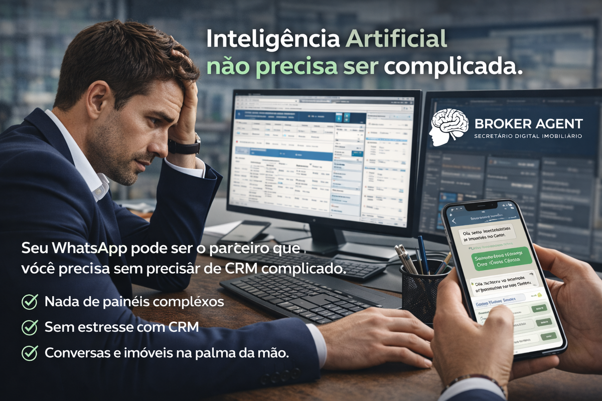 Melhore a Resposta Rápida e Aumente suas Vendas de Imóveis com o Broker Agent