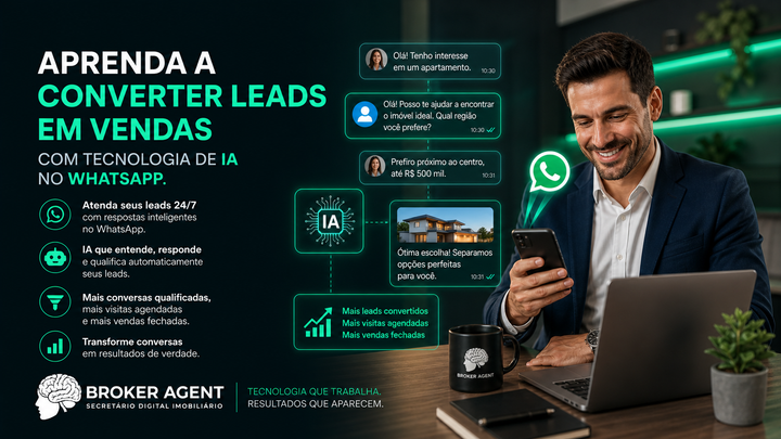 Responda Rápido e Ganhe Mais Vendas com o Broker Agent